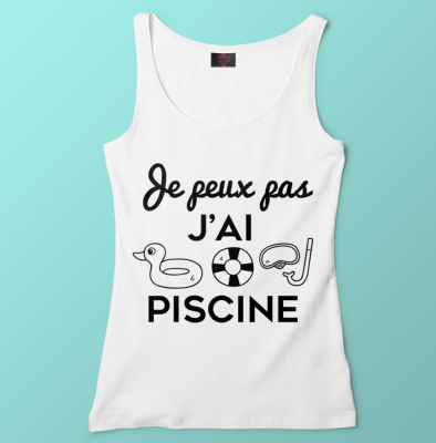Je Peux Pas J'ai Piscine
