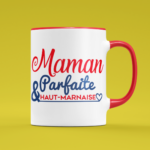 Mam Parfaite & Haut-Marnaise 7 MUG MAMAN HAUT MARNAISE