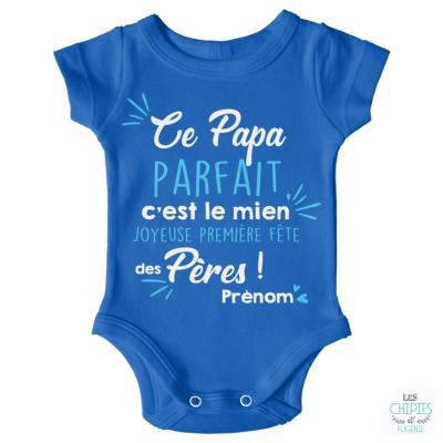 Body "Ce Papa Parfait C'est Le Mien Joyeuse"
