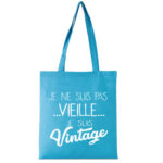 je ne suis pas vieille je suis vintage bleu