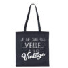Tote-bag Je Ne Suis Pas Vieille Je Suis Vintage – Image 7