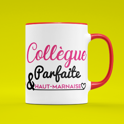 Mug Collègue Parfaite & Haut Marnaise