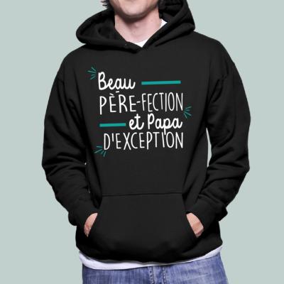 Sweat "beau Père-fection Et Papa D'exception"