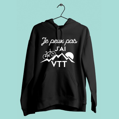 Sweat "je Peux Pas J'ai Vtt"
