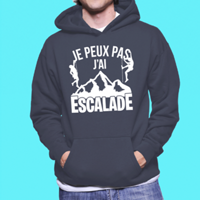 Sweat "je Peux Pas J'ai Escalade"