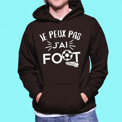 Sweat "je Peux Pas J'ai Foot"