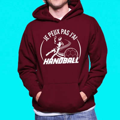 Sweat "je Peux Pas J'ai Handball"