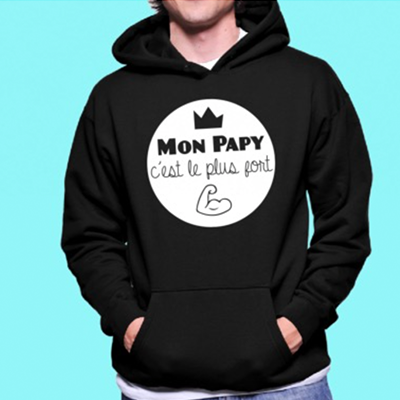 Sweat "mon Papy C'est Le Plus Fort"