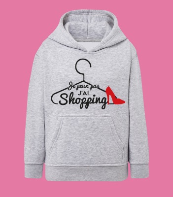 Sweat Enfant "Je Peux Pas J'ai Shopping"