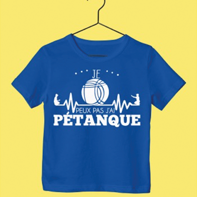 T-Shirt Enfant "je Peux Pas J'ai Pétanque"