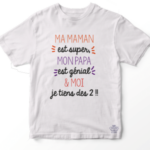 t shirt enfant ma maman est super mon papa est genial et moi