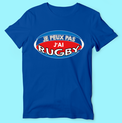 T-shirt  "je Peux Pas J'ai Rugby"
