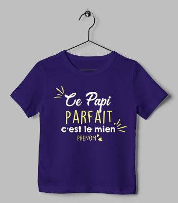 T-shirt "ce Papi Parfait C'est Le Mien"
