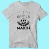 T-shirt Homme "Je Peux Pas J'ai Match"