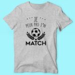 T-shirt Homme "Je Peux Pas J'ai Match" 13 tshirt homme match gris chine