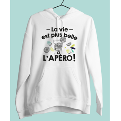 Sweat "la Vie Est Plus Belle À L'apéro"