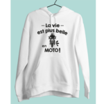 Sweat "la Vie Est Plus Belle En Moto" 8 sweat homme la vie est plus belle en moto