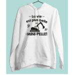 Sweat "la Vie Est Plus Belle En Mini-pelle" 8 sweat homme mini pelle