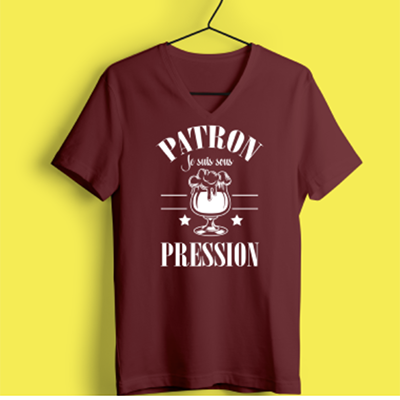 T-shirt "patron Je Suis Sous Pression"