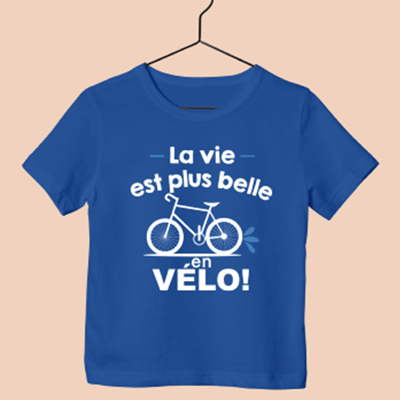 T-shirt  "la Vie Est Plus Belle En Vélo"