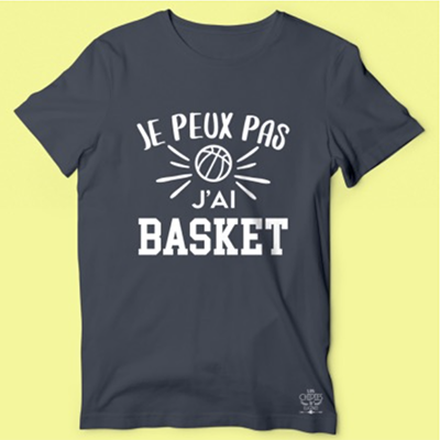 T-shirt "je Peux Pas J'ai Basket"