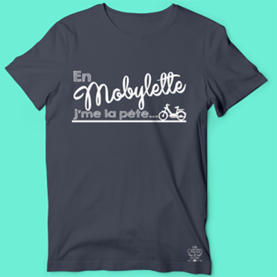T-shirt "en Mobylette J'me La Pète"