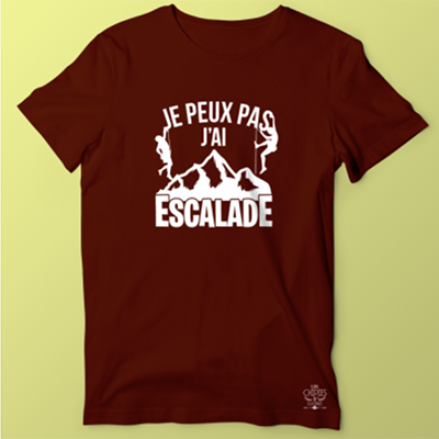 T-shirt  "je Peux Pas J'ai Escalade"