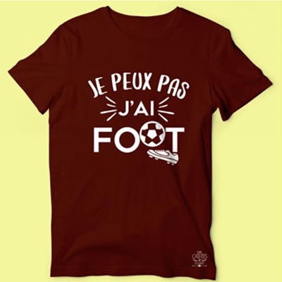 T-shirt "je Peux Pas J'ai Foot"