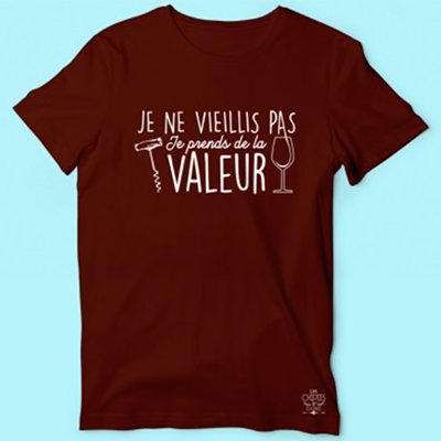 T-shirt  "je Ne Vieillis Pas Je Prends De La Valeur"