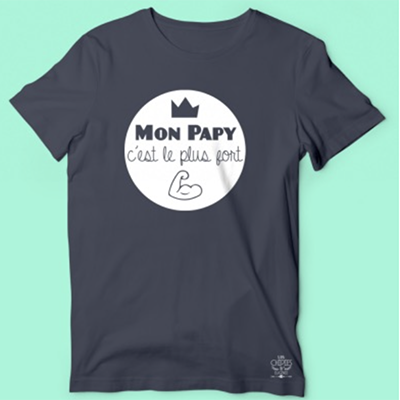 T-shirt "mon Papy C'est Le Plus Fort"