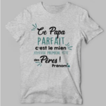 T-shirt "ce Papa Parfait C'est Le Mien Joyeuse" 8 t shirt homme papa parfait cest le mien fete des peres