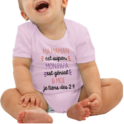 Body "Ma Maman Est Super Mon Papa Est Génial  Et Moi Je Tiens Des Deux"