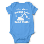 Body "la Vie Est Plus Belle En Mini-pelle" 9 body enfant mini pelle