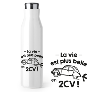 Bouteille Isotherme "la Vie Est Plus Belle En 2cv"