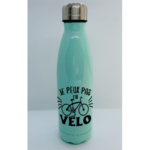 bouteille isotherme je peux pas jai velo