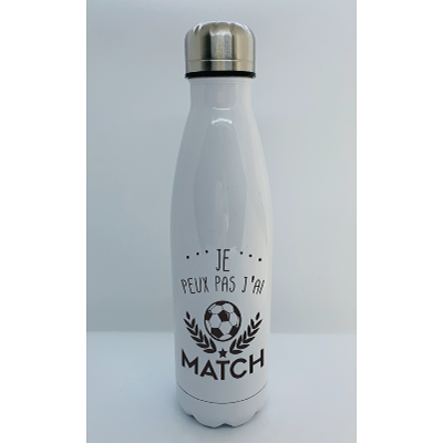 Bouteille Isotherme "je Peux Pas J'ai Match"