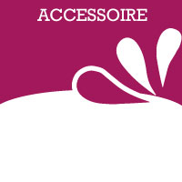 ACCESSOIRES