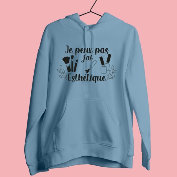 Sweat Femme "Je Peux Pas J'ai Esthétique" – Image 2