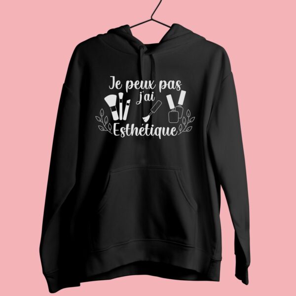 Sweat Femme "Je Peux Pas J'ai Esthétique" – Image 6