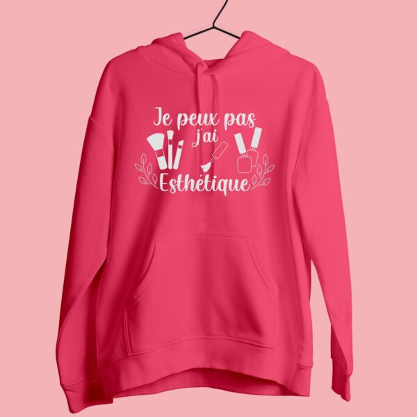 Sweat Femme "Je Peux Pas J'ai Esthétique" – Image 3