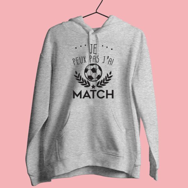 Sweat Femme "je Peux Pas J'ai Match" – Image 2