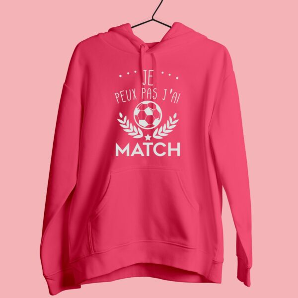 Sweat Femme "je Peux Pas J'ai Match" – Image 4