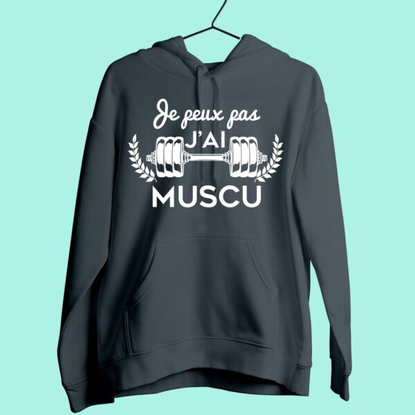Sweat Femme "je Peux Pas J'ai Muscu" – Image 5