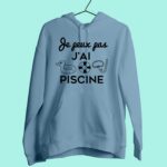 sweat femme je peux pas jai piscine bleu clair
