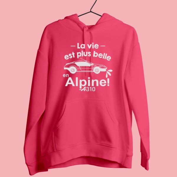 Sweat Femme "La Vie Est Plus Belle En Alpine" – Image 4