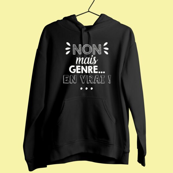Sweat Femme "Non Mais Genre En Vrai" – Image 6