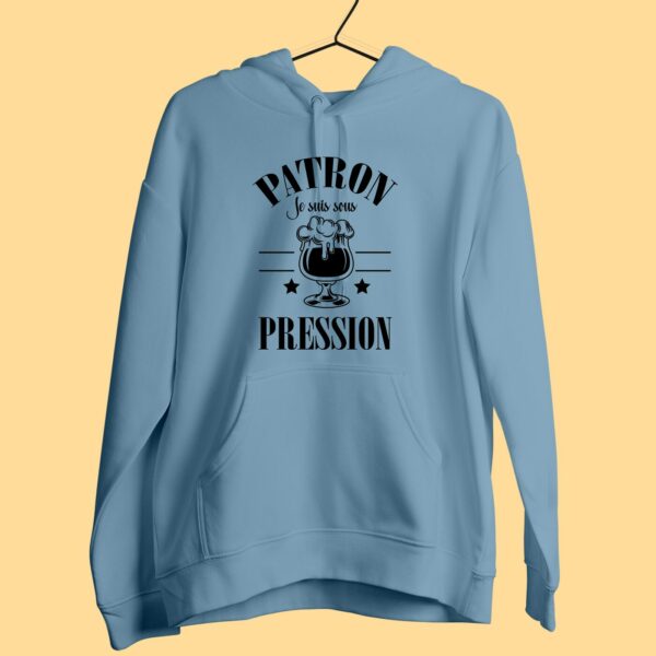 Sweat Femme "Patron Je Suis Sous Pression" – Image 2