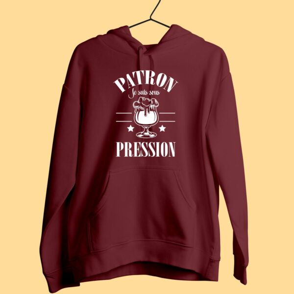 Sweat Femme "Patron Je Suis Sous Pression" – Image 4