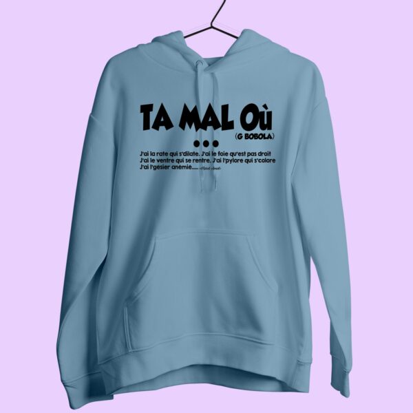 Sweat Femme "ta Mal Ou" – Image 3