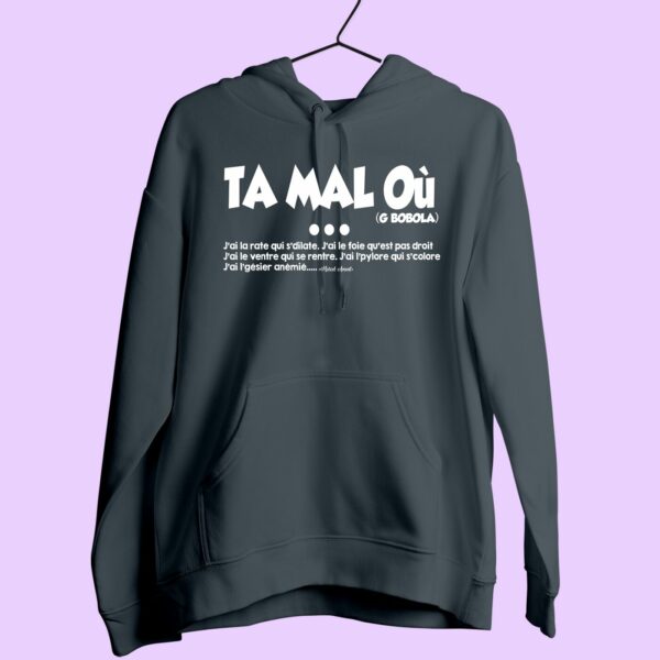 Sweat Femme "ta Mal Ou" – Image 5